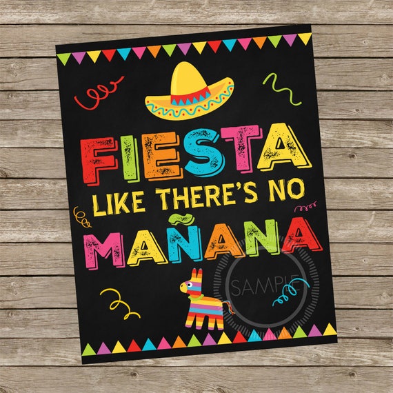 8x10 Printable Fiesta Like There's No Manana / Fiesta / | Etsy
