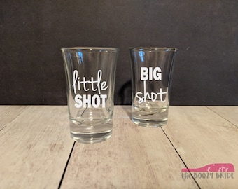 Big shot Little shot *Set of 2* Shot Glasses or Champagne Flutes - Sorority Sisters Pledge Rush Week Probate - Christmas Gift Idea