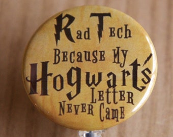Radiology Tech Badge Reel-Xray-Name Badge Holder-Rad Tech-Rad Tech Retractable Badge Holder-Letter never Came-Harry Potter Inspired