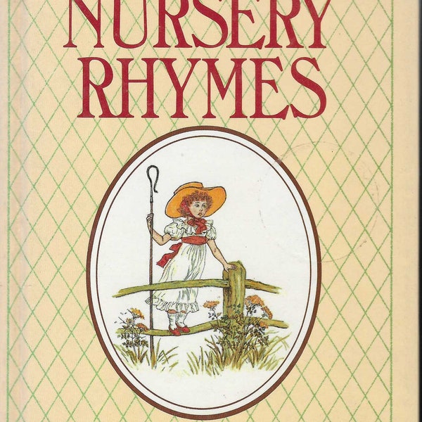 Mother Goose's Nursery Rhymes illustrated by Kate Greenaway.