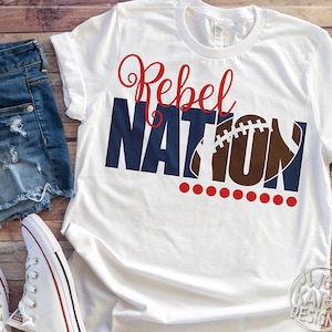 Rebel Nation svg, Football SVG, htv, Heat Transfer Vinyl svg, Cricut cut file, Silhouette cut file, Sports svg, Sweet Kate Designs