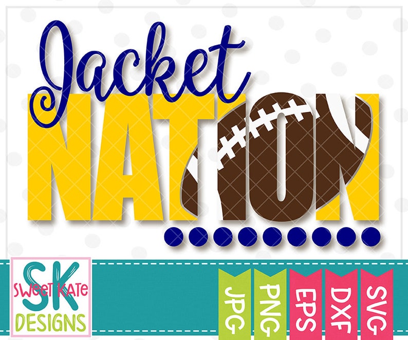 Jacket Nation, football, jackets, SVG, dxf, EPS, png, JPG, Heat Transfer Vinyl, Cricut Explore, Silhouette Cameo, Sports, Sweet Kate Designs image 2