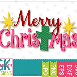 Merry Christmas, Cross, SVG, dxf, EPS, png, JPG, htv, Cricut svg, Silhouette svg, Christmas svg, Holiday svg, Sweet Kate Designs