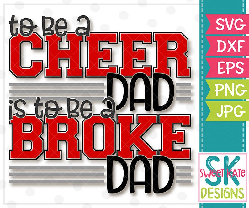 Download Cheer Dad svg cheer svg broke dad svg all star cheer svg ...