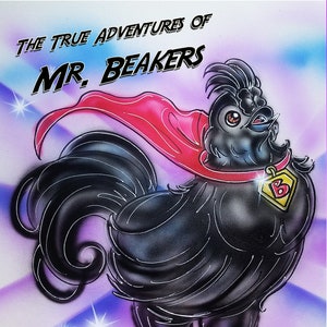 The True Adventures of Mr. Beaker’s book