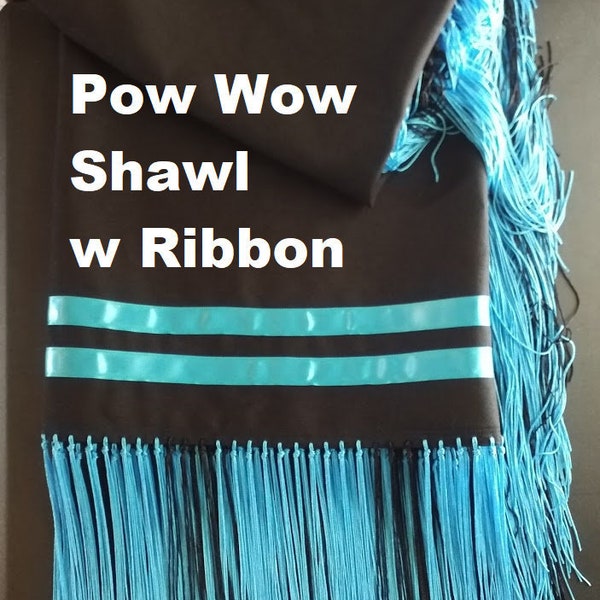 Pow Wow Shawl w Ribbon (Choose a Color & Size) - Gabardine, Native American Shawl