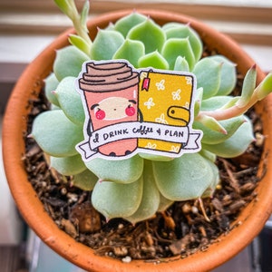 Coffee and Plan Vinyl Sticker
