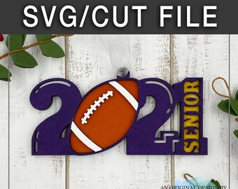 Senior Class of 2021 Sports Ornament SVG File - Football Ornament - Digital Cut File - Laser - SVG