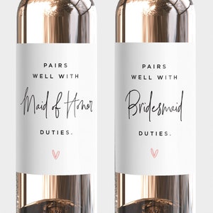 Pairs Well with Bridesmaid Duties Wine Lable, Will You Be My Bridesmaid Proposal Wine Label, Maid of Honor Wine Bottle Label LARGE WINE