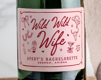 Wild Wild Wife Bachelorette Labels | Country Western Party Champagne, Liquor Favors