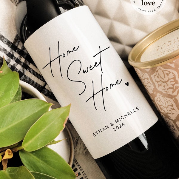 Home Sweet Home Housewarming Gift | New Home Wine Label | Realtor Gift to Clients  | New Homeowner Gift |  Mortgage Broker Gift PHSH