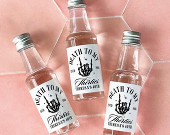 Death to my 30s 50mL Shot Labels RIP my Thirties Wine Stickers 40th Birthday Party Favor Gothic 40th Birthday Decoration Champagne Labels