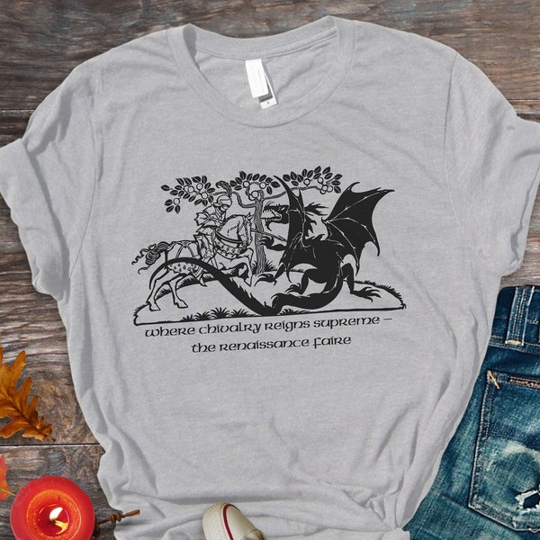 Renaissance Faire T-Shirt, Funny Ren Faire Tee, Renaissance Humor, Ren Faire Shirt for Him, Ren Faire Shirt for Her, Gift for Ren Faire