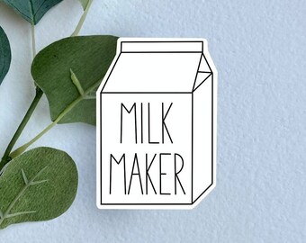 Milk Maker Vinyl Sticker: Breastfeeding Mom Gift
