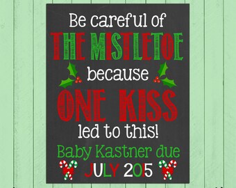 Christmas Pregnancy Announcement Chalkboard Poster | Mistletoe | Pregnancy Reveal | Funny | Unique | December | *DIGITAL FILE*