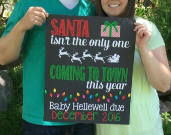 Christmas Pregnancy Announcement Chalkboard Poster | Santa isn't the only one | Christmas Pregnancy Reveal | Christmas Baby | *DIGITAL FILE*