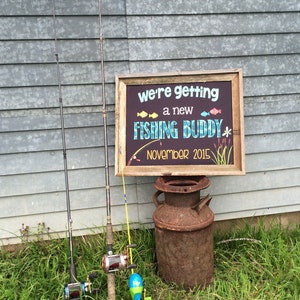 Fishing Buddy Pregnancy Announcement Chalkboard We're Getting a New ...