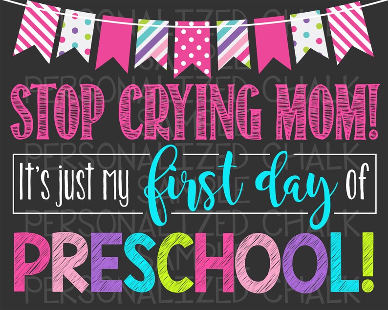 Stop Crying Mom First Day of PRESCHOOL Girl First Day - Etsy