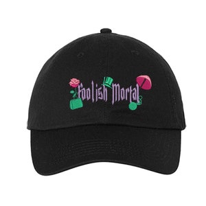 Foolish Mortal Hat, Adult Kids Sizes, Foolish Mortal Embroidered Hat, Disney Haunted Mansion Hat, Magic Kingdom