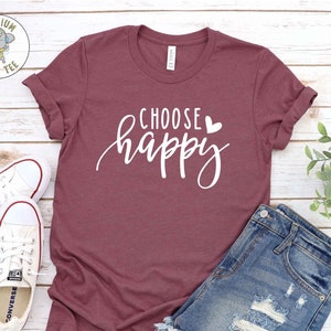 Choose Happy Shirt Inspiration Quote Motivational Shirt - Etsy