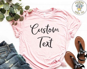 Custom T-Shirt, Add Your Own Text, Create Your Own Shirt, Print Your Design, Personalized Shirt, Custom Shirt For Any Occasion