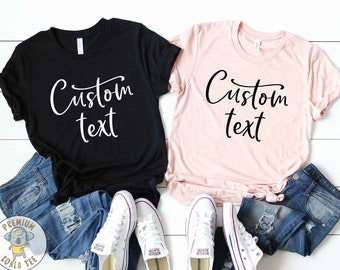 Custom T-Shirt, Add Your Own Text, Create Your Own Shirt, Print Your Design, Personalized Shirt, Custom Shirt For Any Occasion