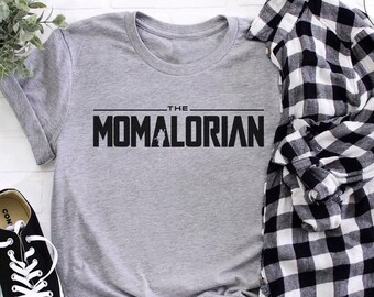 Momalorian T-shirt, Mom Life, Funny Disney Shirt, Mother's Day Gift, Funny Mom Shirt, Gift for Mom