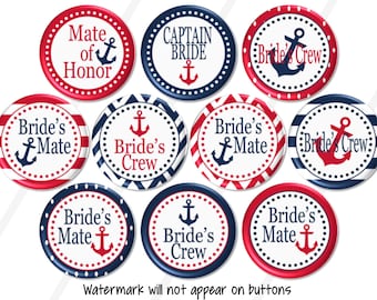 10 Nautical Bachelorette Pins, Bridal Shower Party Favor, Bachelorette Party, Captain Bride Badge, Bride's Crew Button, Nauti Bride - BB1539