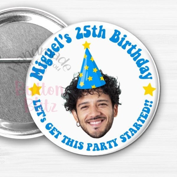 Custom Face Cutout Buttons, Personalized Photo Birthday Party Pins, Fun Face Party Favor, Happy Birthday Buttons, 1.25" 1.50" & 2.25" -B2869