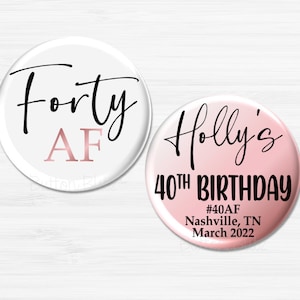 40th Birthday Party Pins, Personalized 40th Birthday Party, Forty and Flawless Birthday Party Favors, 40th Birthday Party Favors - BB2731