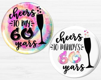 Cheers to My 60th Birthday, Personalized 60th Birthday Party Pins, 60th Birthday Party Badges, 60th Birthday Party Buttons  - BB1193B