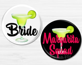 Bachelorette Party Buttons, Margarita Squad Party Buttons, Bachelorette Drink Party Favors, Bride Squad Party Badges - BB1224