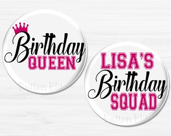 Birthday Squad Party Buttons, Personalized Birthday Party Pins, Birthday Squad Buttons, Birthday Queen Party Favors - BB1241