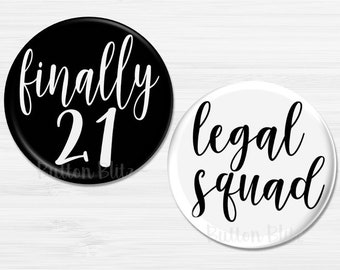 21st Birthday Party Favors, Fun 21st Birthday Pins, 21st Birthday Buttons, 21st Birthday Party Decor, Happy Birthday, 2.25" Option BB1249A