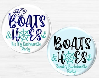 Boats and Hoes Bachelorette Party Pins, Nautical Theme Buttons, Personalized Bachelorette Party Favors, Bridal Party Pins - BB2831