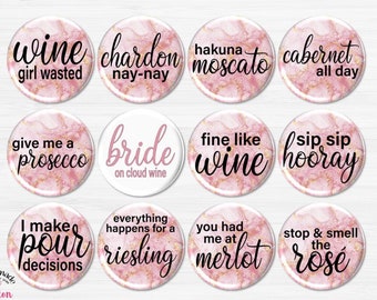 Wine Bachelorette Party Buttons, Funny Bachelorette Party Pins, Rose Gold Bachelorette, Bridal Party Favors, Bachelorette Favors - BB2828