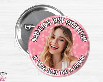 Personalized Photo Birthday Party Pins, It's My Birthday Party Favors, Custom Pink Birthday Party Buttons, Happy Birthday Picture Buttons