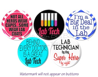Lab Tech Pinback Buttons, Lab Tech Humor, Medical Humor Pins, Medical Lab Pin, Medical Lab Technician Pin, Lab Tech Party Pins - BB1520