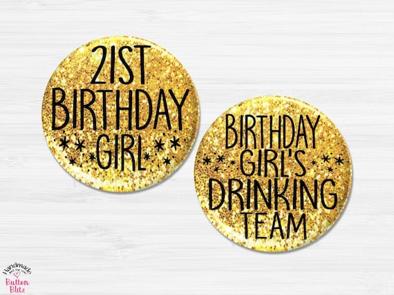 21st Birthday Party Favors, 21st Birthday Pins, 21st Birthday Buttons, 21st  Birthday Party Decorations, Happy Birthday, 2.25 Option BB1359A 