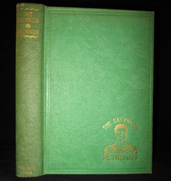 The Satyricon By Petronius 1930 Limited Edition Erotica Rare Book - 
