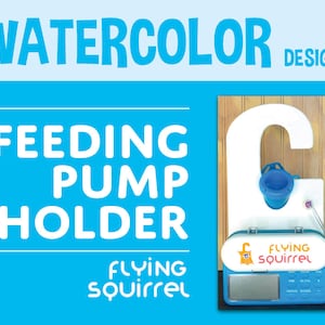 The Flying Squirrel™ G Tube Feeding Pump Holder: Watercolor Prints