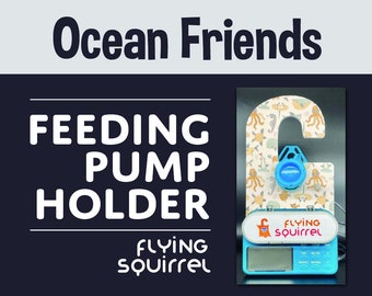 The Flying Squirrel™ | Ocean Friends  | 500ml & 1200ml Bags | G Tube Feeding Pump Holder | Free USPS Shipping to US