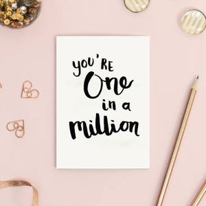 You're One in a Million Valentine's Day Card Just Because image 1