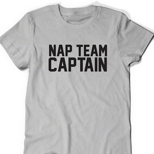 Nap Team Captain T-Shirt Funny T Shirt Tees Humor Womens Mens Gift Present Birthday Napping Sleep Husband Wife Dad Father Boyfriend 画像 1