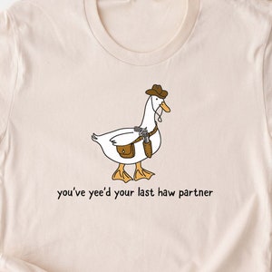 You Just Yee&#39;d Your Last Haw Shirt. Cowboy Frog Meme T-shirt Gift Idea. Wild West Tshirt Present. Trendy Giddy Up Country Lover Tee.