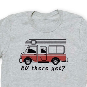Camping Shirt Women Men Kids T-Shirt T Shirt Tee Ladies Toddler Woman Gift Camp Hike Trail Boy Youth Mom Dad Rv Camper Happy Life Road Trip