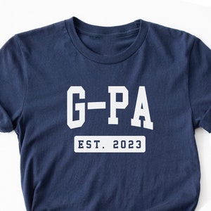 G-pa Est 2023 Shirt. Dada T-shirt Gift Idea. New Pepop Tshirt Present. Pops Pregnancy Reveal Baby Shower Established To Be Pawpaw G-dad Tee