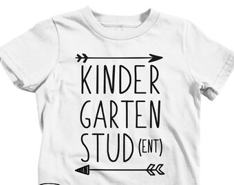 Kindergarten Stud T-Shirt: First Day of School Outfit