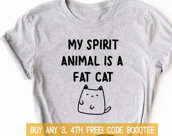 Cat Gift Funny Shirt Shirts T-shirt Men Kids Women Tshirt Tee V-neck Girls Tank Top Christmas Gift Crazy Lady My Spirit Animal is a Fat Cat