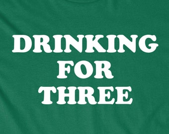 St Patricks Day Pregnancy Announcement Shirt Daddy to Be Drinking for Three Men Funny T-Shirt Tee Husband Pregnant Reveal Dad Baby Shower